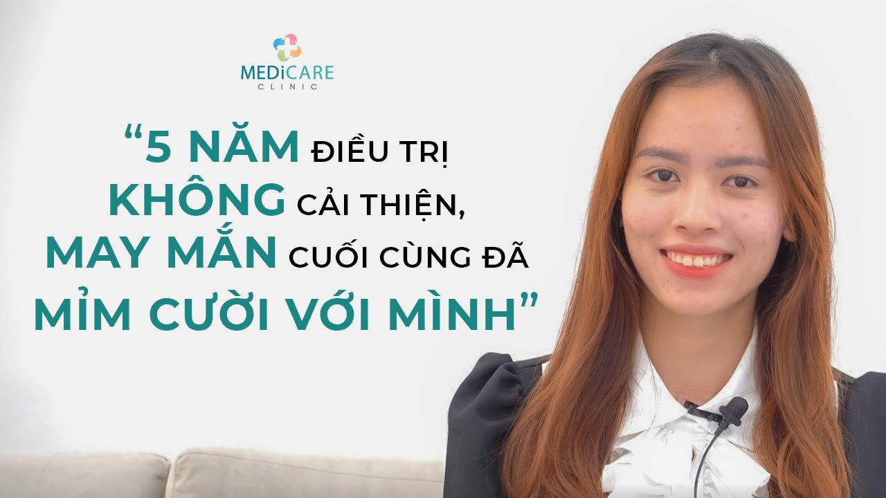 " 5 NĂM KHÔNG CẢI THIỆN, MAY MẮN CUỐI CÙNG ĐÃ MỈM CƯỜI VỚI MÌNH" | MEDiCARE CLINIC