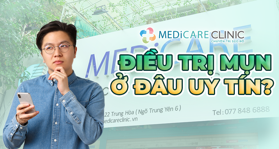 Điều Trị Mụn Ở Đâu Uy Tín